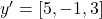 y' = [5, -1, 3]