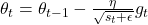 \theta_t = \theta_{t-1} - \frac{\eta}{\sqrt{s_t + \epsilon}} g_t