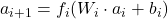 a_{i+1} = f_i(W_i \cdot a_i + b_i)