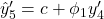 \hat{y}'_5 = c + \phi_1 y'_4