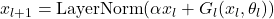 x_{l+1} = \text{LayerNorm}(\alpha x_l + G_l(x_l, \theta_l))