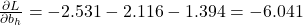 \frac{\partial L}{\partial b_h} = -2.531 - 2.116 - 1.394 = -6.041