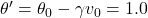 \theta' = \theta_0 - \gamma v_0 = 1.0