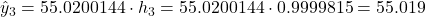 \hat{y}_3 = 55.0200144 \cdot h_3 = 55.0200144 \cdot 0.9999815 = 55.019