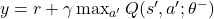 y = r + \gamma \max_{a'} Q(s', a'; \theta^-)