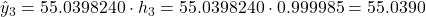 \hat{y}_3 = 55.0398240 \cdot h_3 = 55.0398240 \cdot 0.999985 = 55.0390