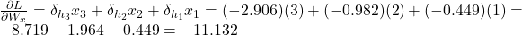  \frac{\partial L}{\partial W_x} = \delta_{h_3} x_3 + \delta_{h_2} x_2 + \delta_{h_1} x_1 = (-2.906)(3) + (-0.982)(2) + (-0.449)(1) = -8.719 - 1.964 - 0.449 = -11.132 