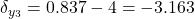  \delta_{y_3} = 0.837 - 4 = -3.163 