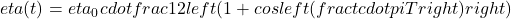 eta(t) = eta_0 cdot frac{1}{2} left(1 + cosleft(frac{t cdot pi}{T}right)right)
