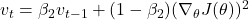 v_{t} = \beta_{2}v_{t-1} + (1-\beta_{2})(\nabla_\theta J(\theta))^2