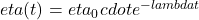 eta(t) = eta_0 cdot e^{-lambda t}