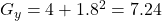 \quad G_y = 4 + 1.8^2 = 7.24