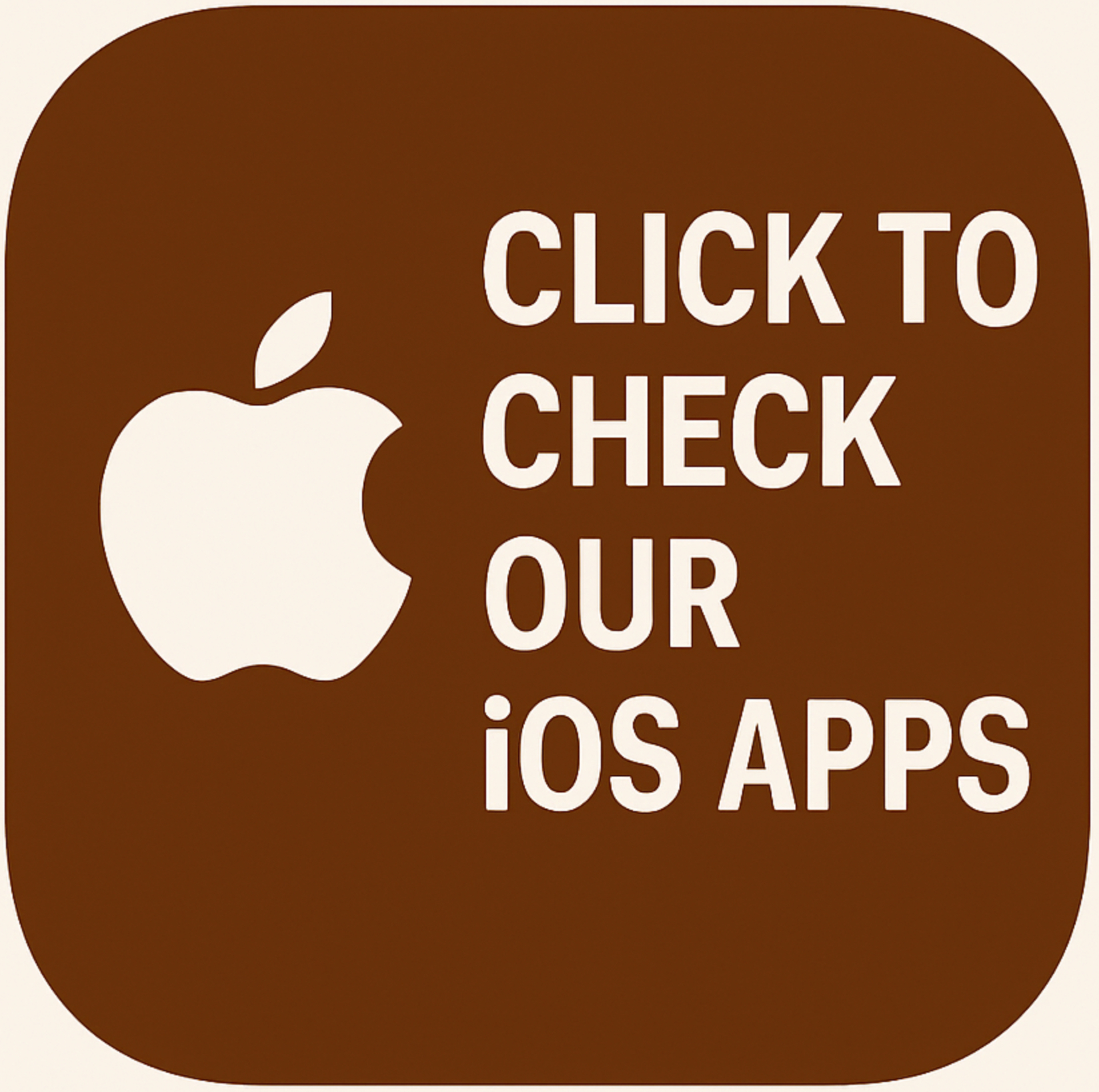 Click to check our iOS apps